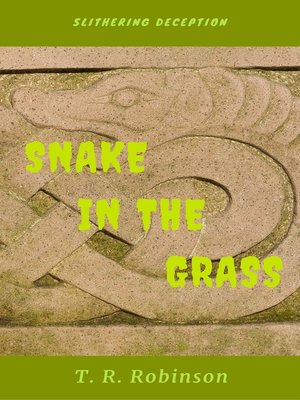 cover image of Snake in the Grass